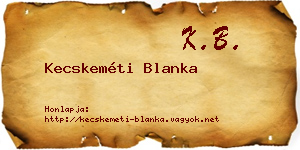 Kecskeméti Blanka névjegykártya